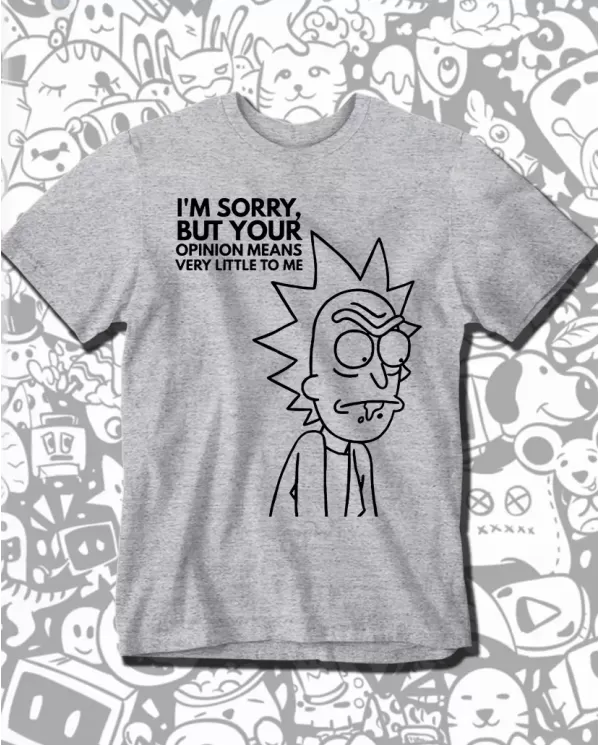 Camiseta Estampada Rick And Morty Im Sorry 🎬 Calidad Premium