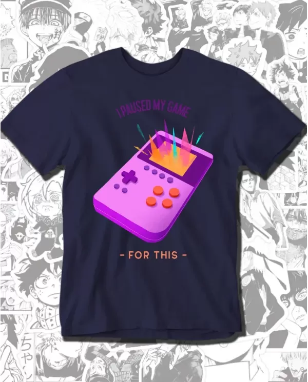 Camiseta Estampada I Paused My Game For This 🎮 Calidad Premium